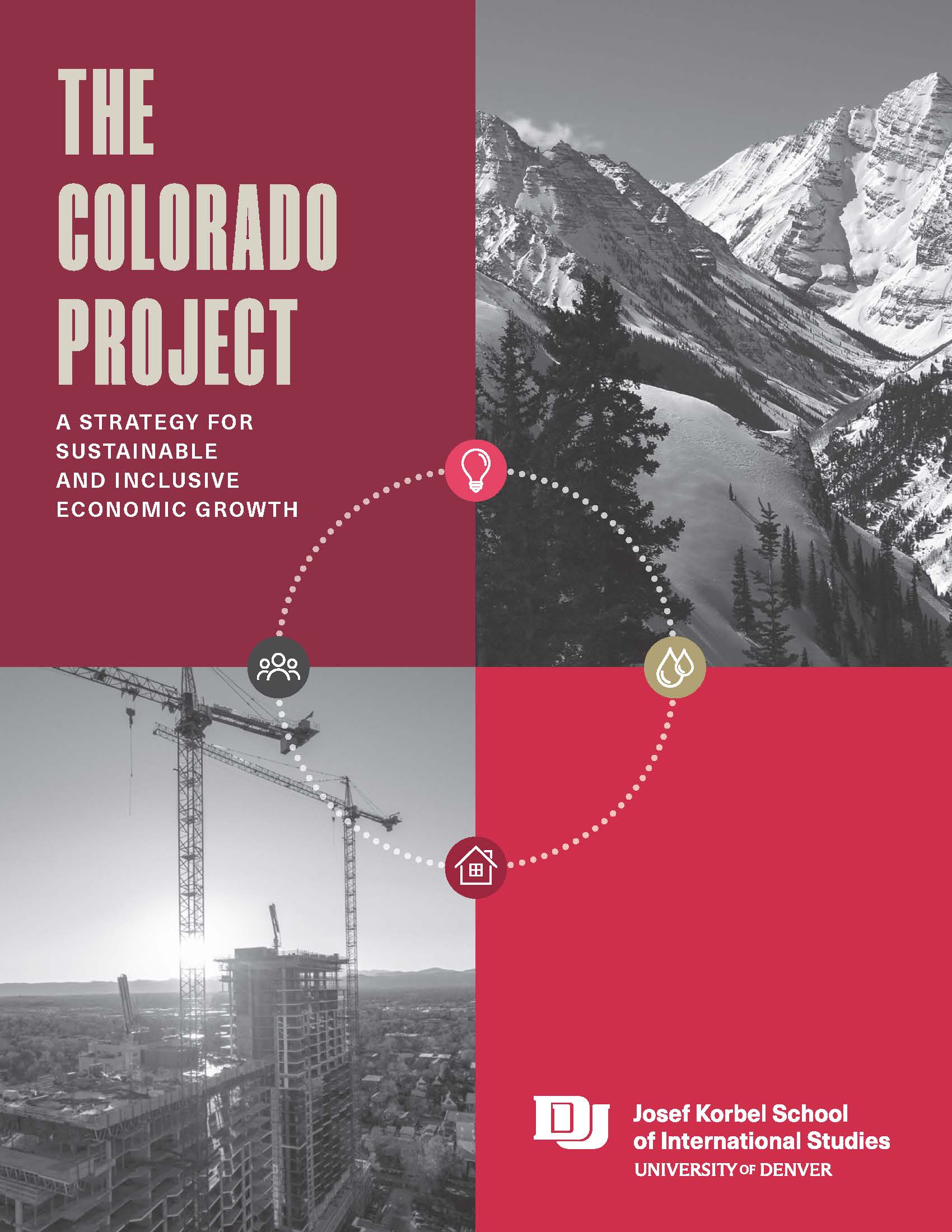 The Colorado Project: A Strategy for Sustainable and Inclusive Economic Growth