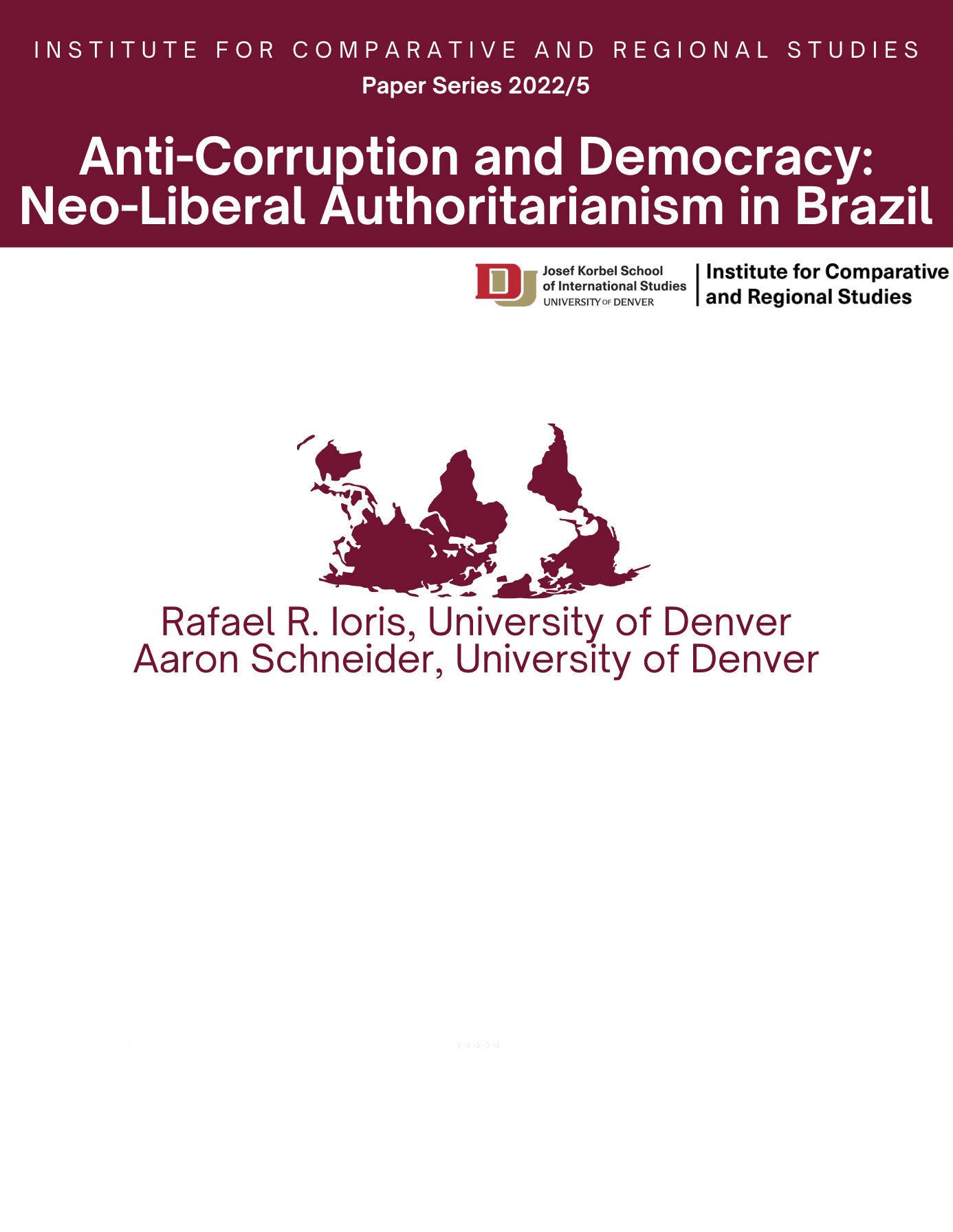 Anti-Corruption and Democracy: Neo-Liberal Authoritarianism in Brazil